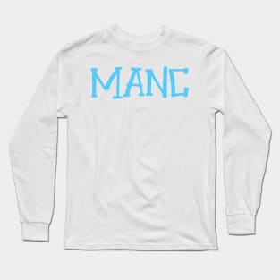 Manc - Manchester, England Long Sleeve T-Shirt